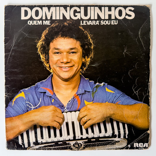 Dominguinhos - Quem Me Levará Sou Eu (LP)