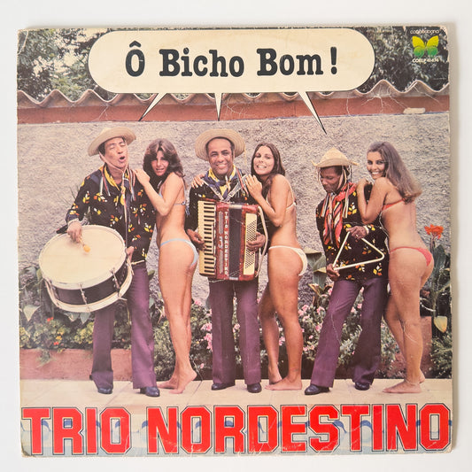 Trio Nordestino - Ô Bicho Bom! (LP)