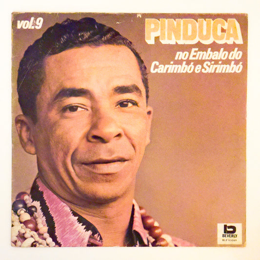 Pinduca - No Embalo Do Carimbó E Sirimbó - Vol. 9 (LP)