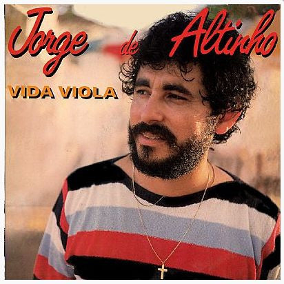 Jorge De Altinho - Vida Viola (LP)