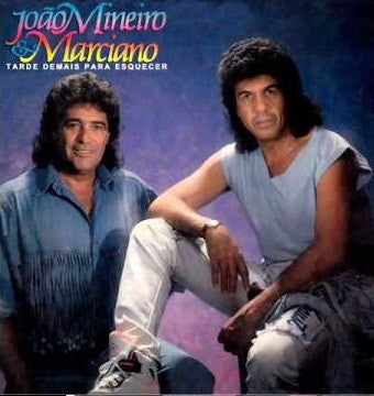 João Mineiro & Marciano - Tarde Demais Para Esquecer (LP)