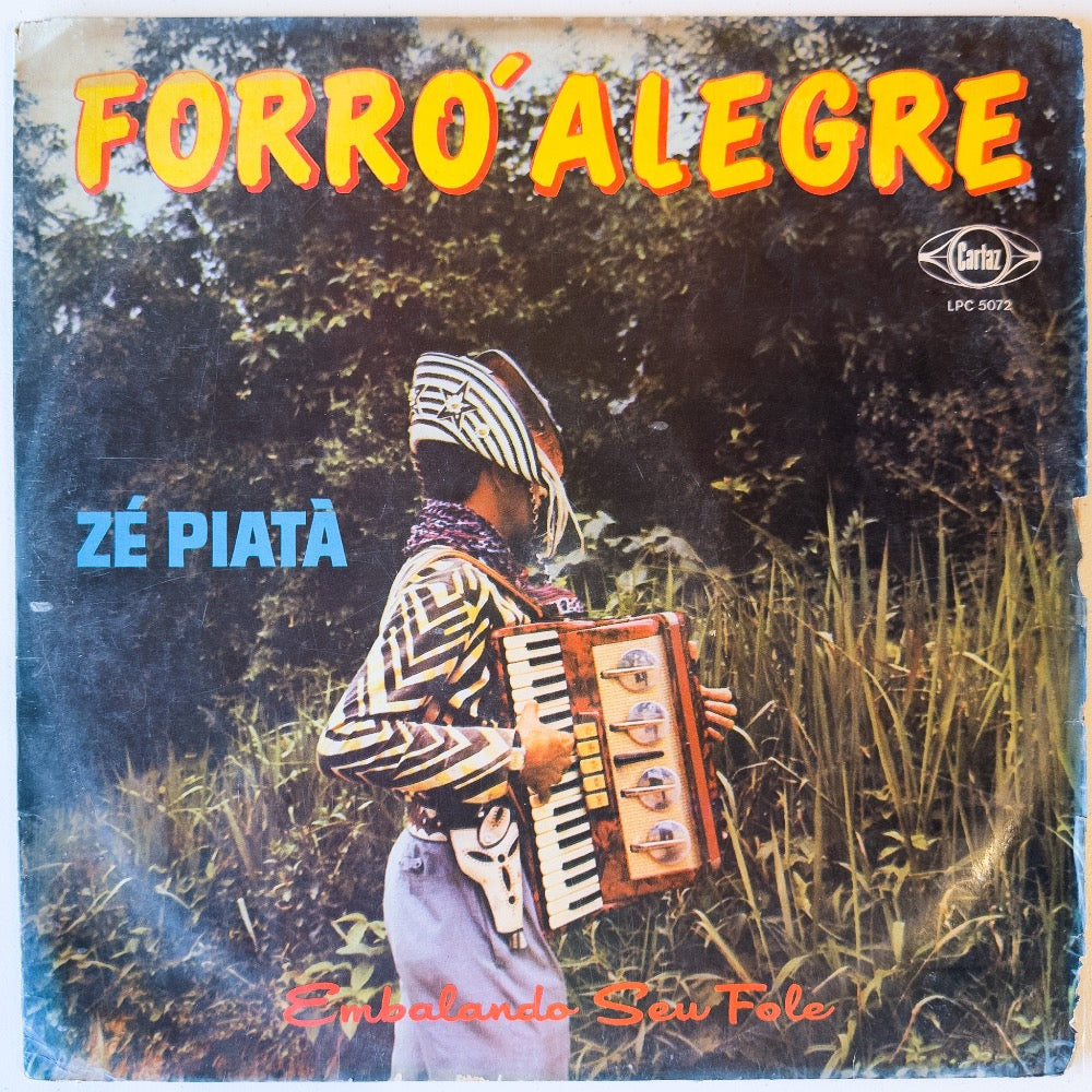 Zé Piatã - Forró Alegre - Embalando Seu Fole  (LP)