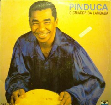 Pinduca - O Criador Da Lambada - Vol. 16 (LP)