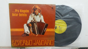 Severino Januário - Prá Ninguém Botar Defeito (LP)