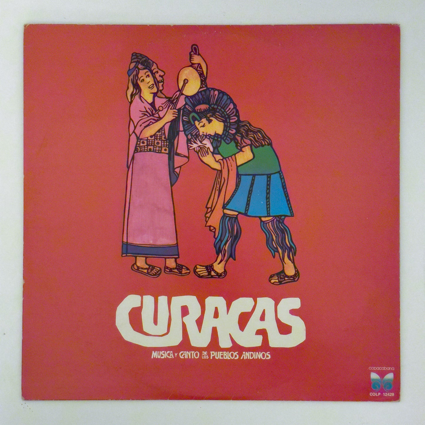 Los Curacas - Musica Y Canto de Los Pueblos Andinos (LP)