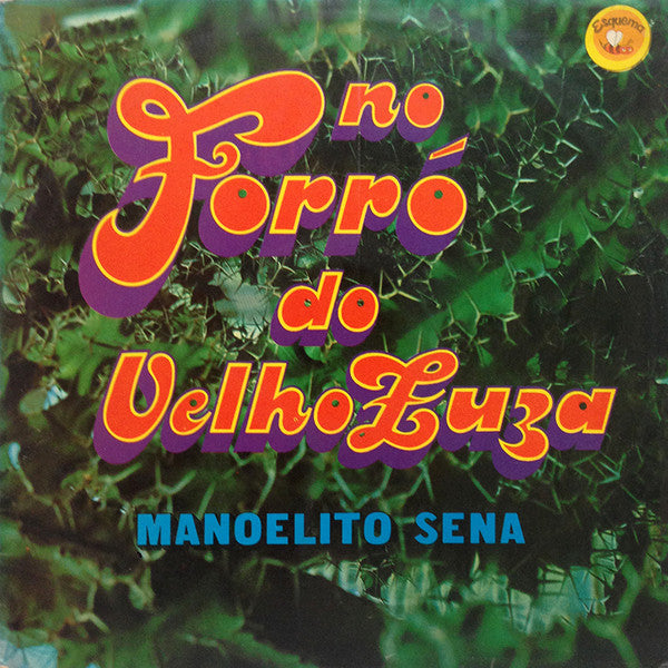 Manoelito Sena - No Forró Do Velho Zuza (LP)