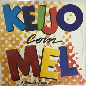 Keijo Com Mel - A Banda Jovem Do Forró (LP)