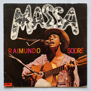 Raimundo Sodré - A Massa (LP)