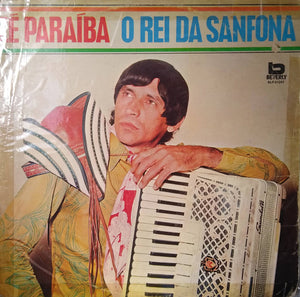 Zé Paraíba - O Rei da Sanfona (LP)