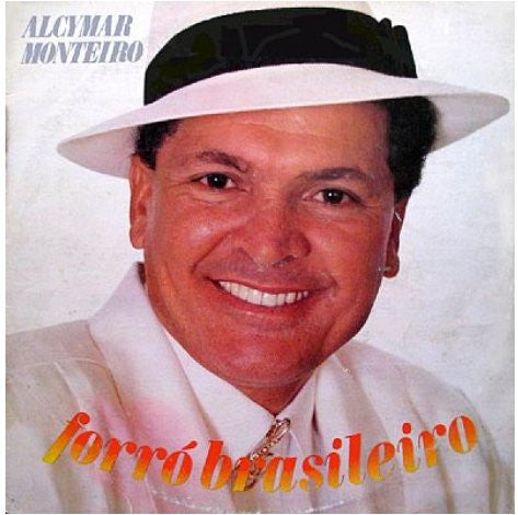 Alcymar Monteiro - Forró Brasileiro (LP)