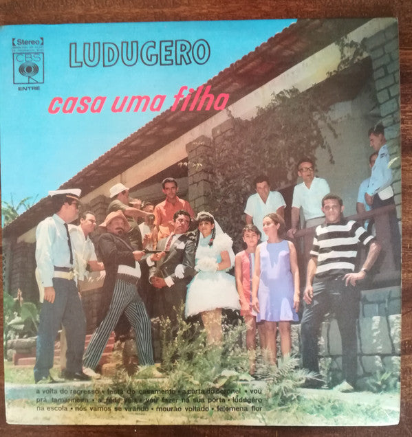 Coronel Ludugero - Ludugéro Casa Uma Filha (LP)