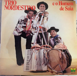 Trio Nordestino - E O Homem De Saia (LP)