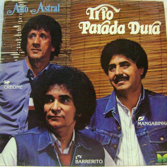 Trio Parada Dura - Alto Astral (LP)