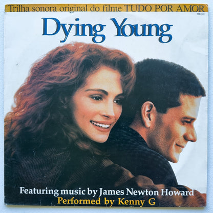 James Newton Howard - Dying Young - Trilha Sonora Original Do Filme Tudo Por Amor (LP)