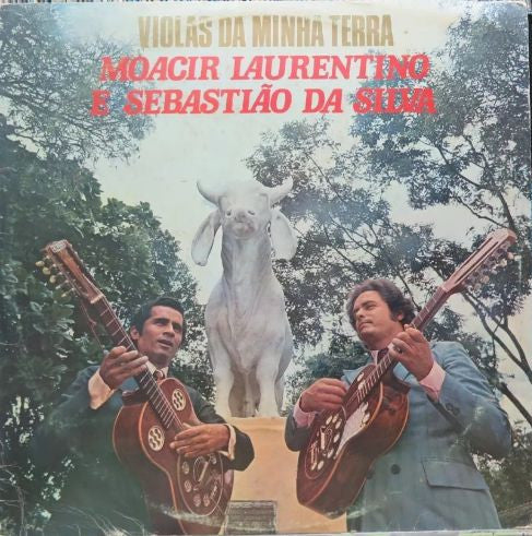 Moacir Laurentino e Sebastião Da Silva - Violas Da Minha Terra (LP)