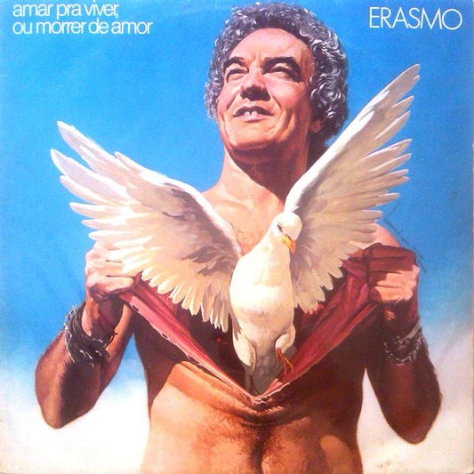 Erasmo Carlos - Amar Pra Viver, Ou Morrer De Amor (LP)