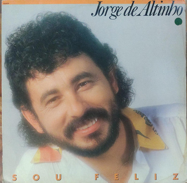 Jorge De Altinho - Sou Feliz (LP)