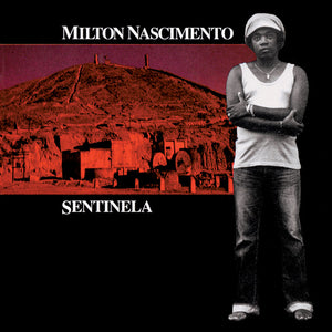 Milton Nascimento - Sentinela (LP)