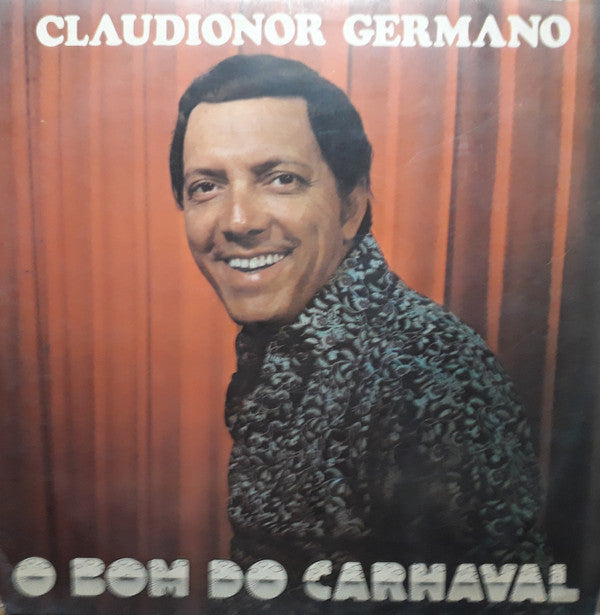 Claudionor Germano - O Bom Do Carnaval (LP)