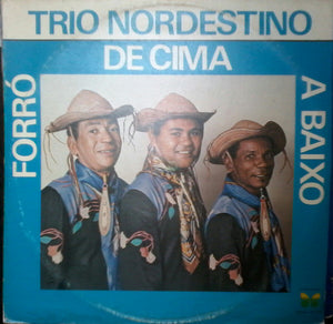 Trio Nordestino - Forró De Cima A Baixo (LP)