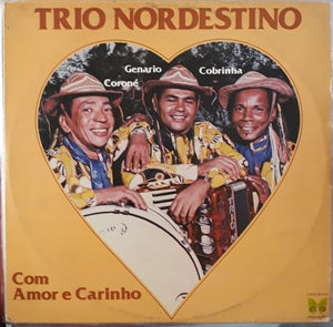 Trio Nordestino - Com Amor E Carinho (LP)