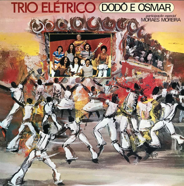 Trio Elétrico Dodô E Osmar - 1980 (LP)