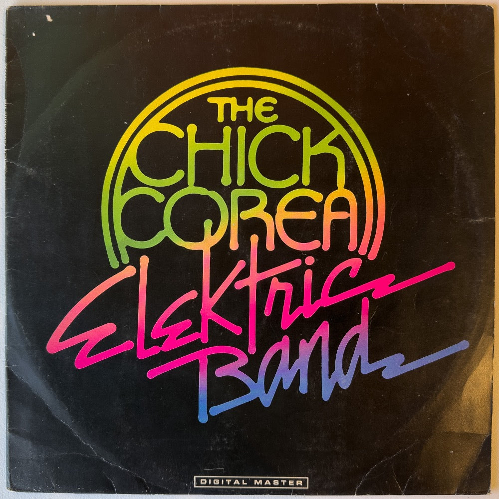 The Chick Corea Elektric Band - 1986 (LP)
