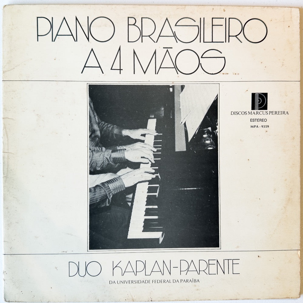 Duo Kaplan - Parente - Piano Brasileiro A 4 Mãos (LP)