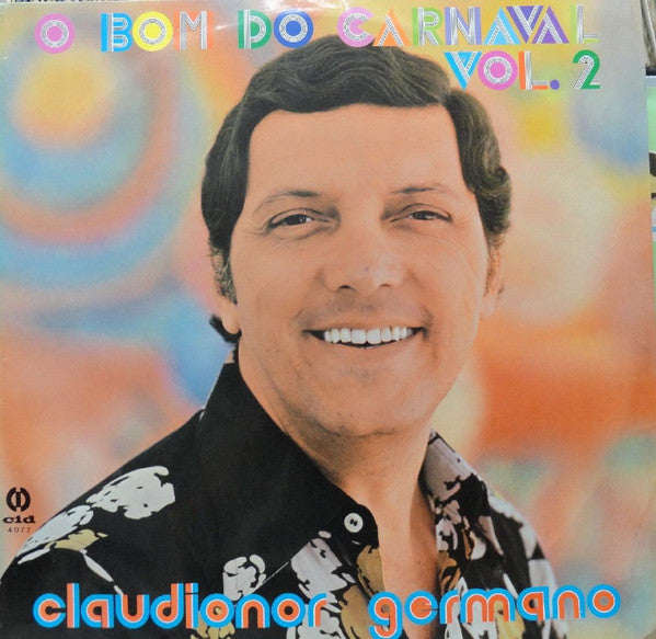 Claudionor Germano - O Bom do Carnaval Vol.2 (LP)