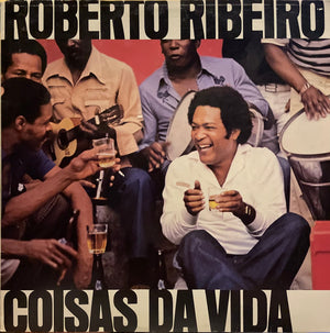 Roberto Ribeiro - Coisas Da Vida (LP)