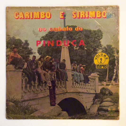 Pinduca - Carimbó E Sirimbó No Embalo Do Pinduca - Vol. 2 (LP)