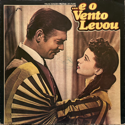 Max Steiner - ...E O Vento Levou (Trilha Sonora Original Do Filme) (LP)