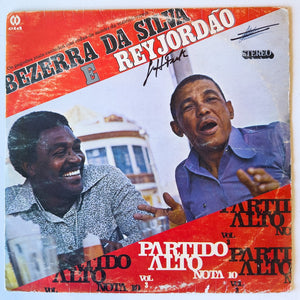 Bezerra Da Silva e Rey Jordão - Partido Alto Nota 10 Vol. 3 (LP)