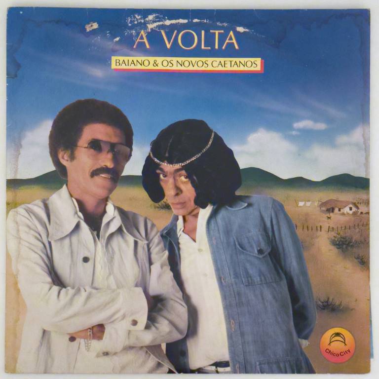 Baiano & Os Novos Caetanos — A Volta