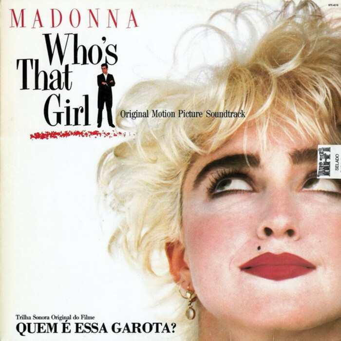 Madonna — Who’s That Girl (Original Motion Picture Soundtrack)