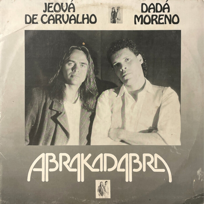 Jeová De Carvalho e Dadá Di Moreno — Abrakadabra, capa do disco