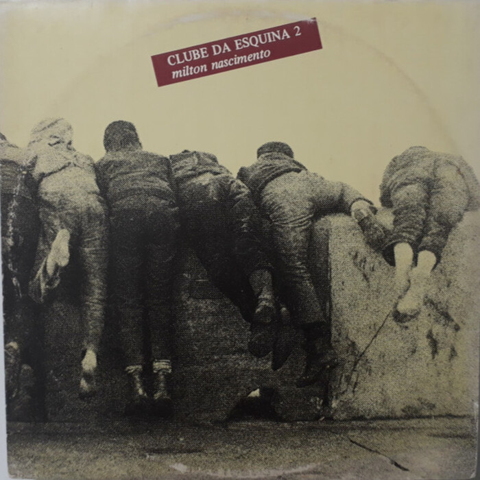 Milton Nascimento — Clube Da Esquina 2