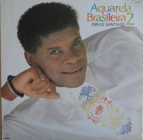 Emilio Santiago — Aquarela Brasileira 2