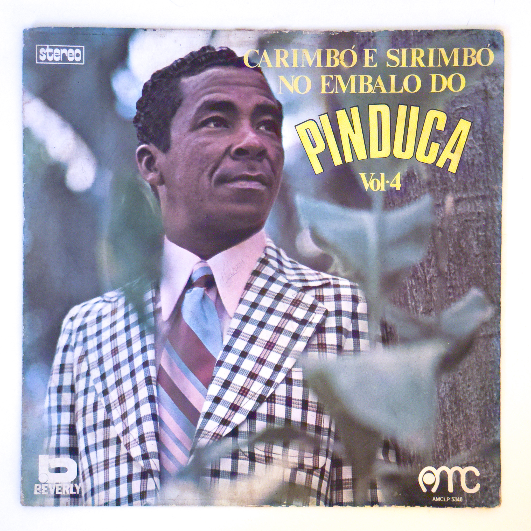 Pinduca — Carimbó E Sirimbó No Embalo Do Pinduca - Vol. 4