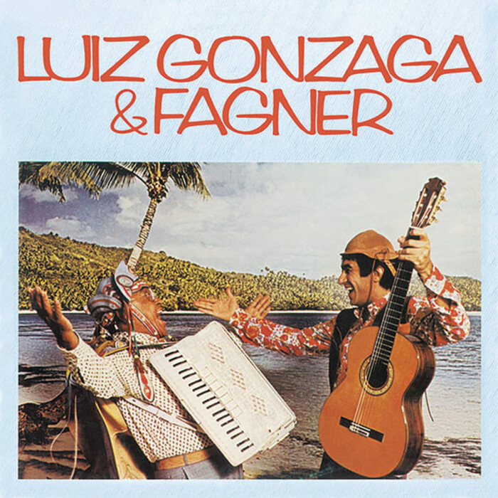 Luiz Gonzaga e Raimundo Fagner — Luiz Gonzaga & Fagner