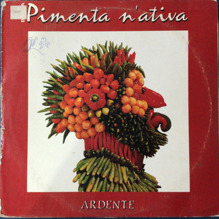 Pimenta N'Ativa — Ardente, capa do disco