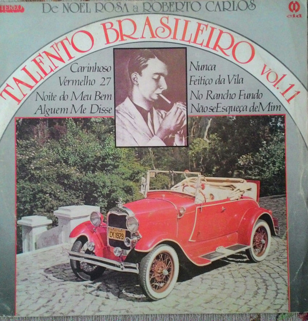 Afonso Maia — Talento Brasileiro, Vol.11, De Noel Rosa A Roberto Carlos