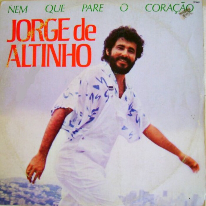 Jorge De Altinho — Nem Que Pare O Coração - Imagem 2