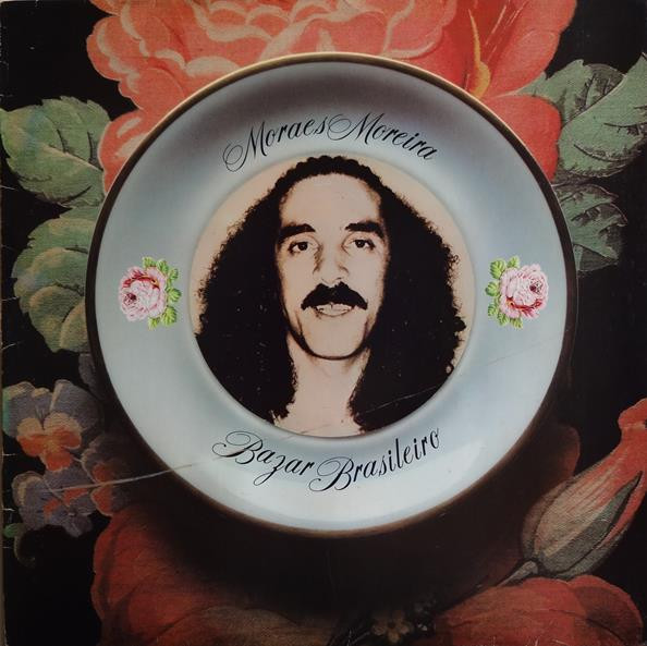 Moraes Moreira — Bazar Brasileiro