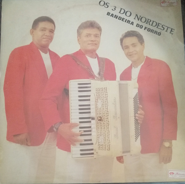 Os 3 Do Nordeste — Bandeira Do Forró
