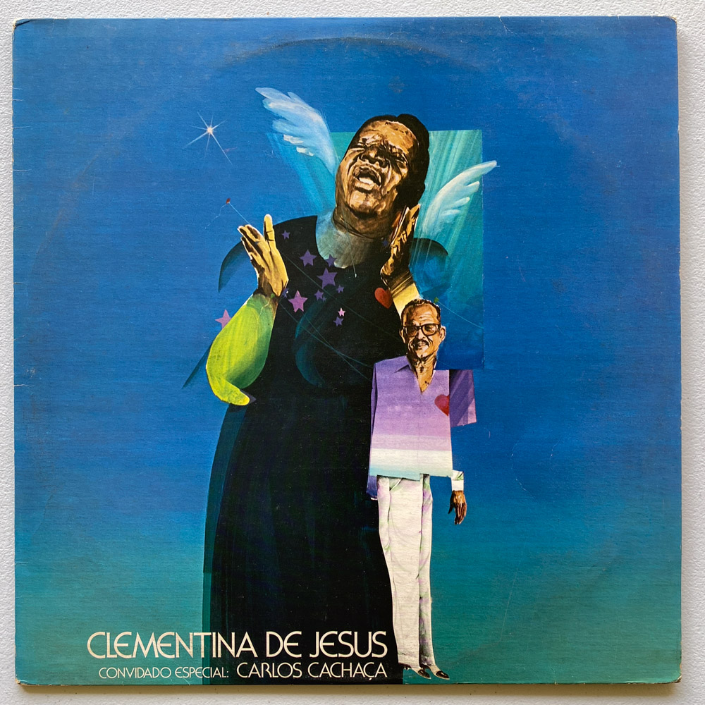 Clementina De Jesus e Carlos Cachaça — Convidado Especial: Carlos Cachaça