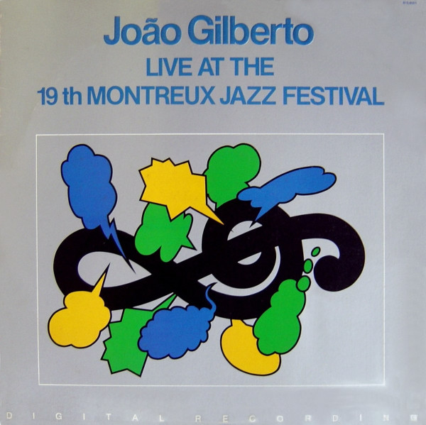 João Gilberto — João Gilberto — Live At The 19th Montreux Jazz Festival, capa do disco