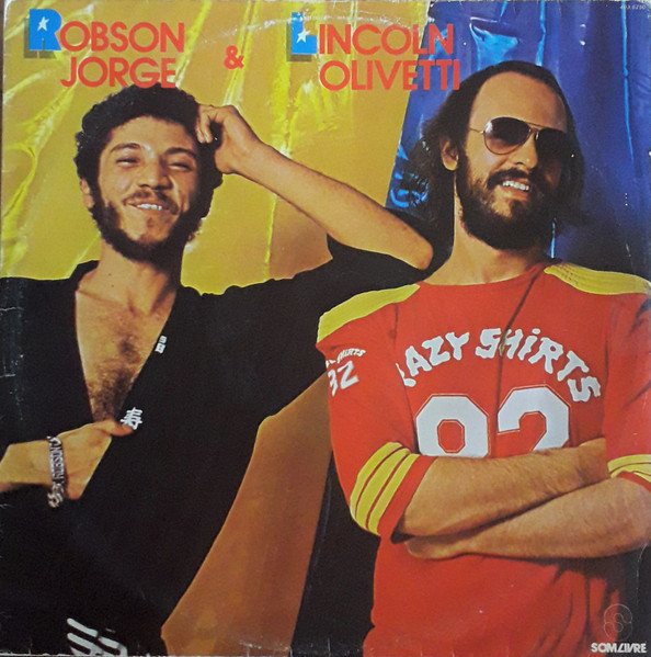 Lincoln Olivetti & Robson Jorge — Robson Jorge & Lincoln Olivetti, capa do disco