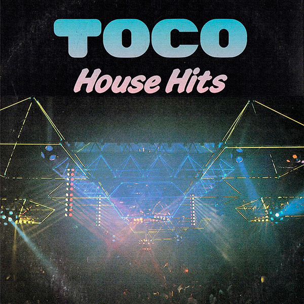 Various — Toco House Hits, capa do disco