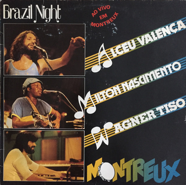 Alceu Valença,Milton Nascimento e Wagner Tiso — Brazil Night – Ao Vivo Em Montreux, capa do disco
